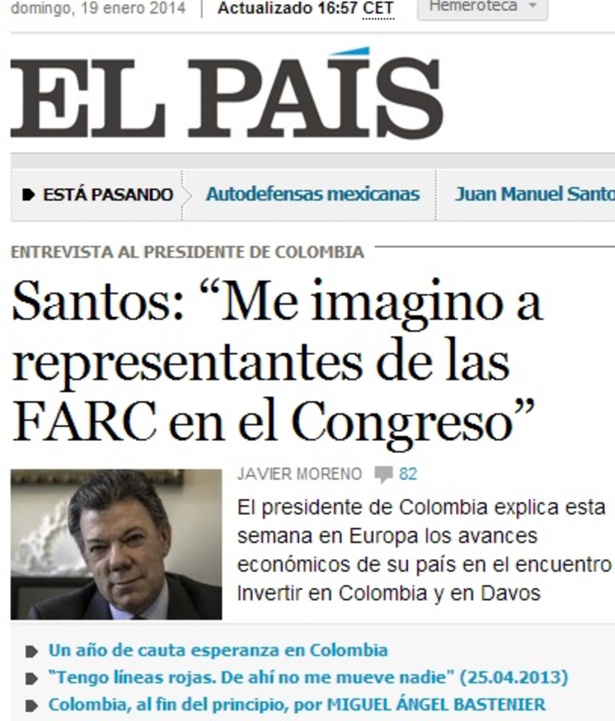 Así titula El País, de España, la afirmación hecha por Santos, en referencia al futuro político que él le vislumbra a las Farc.