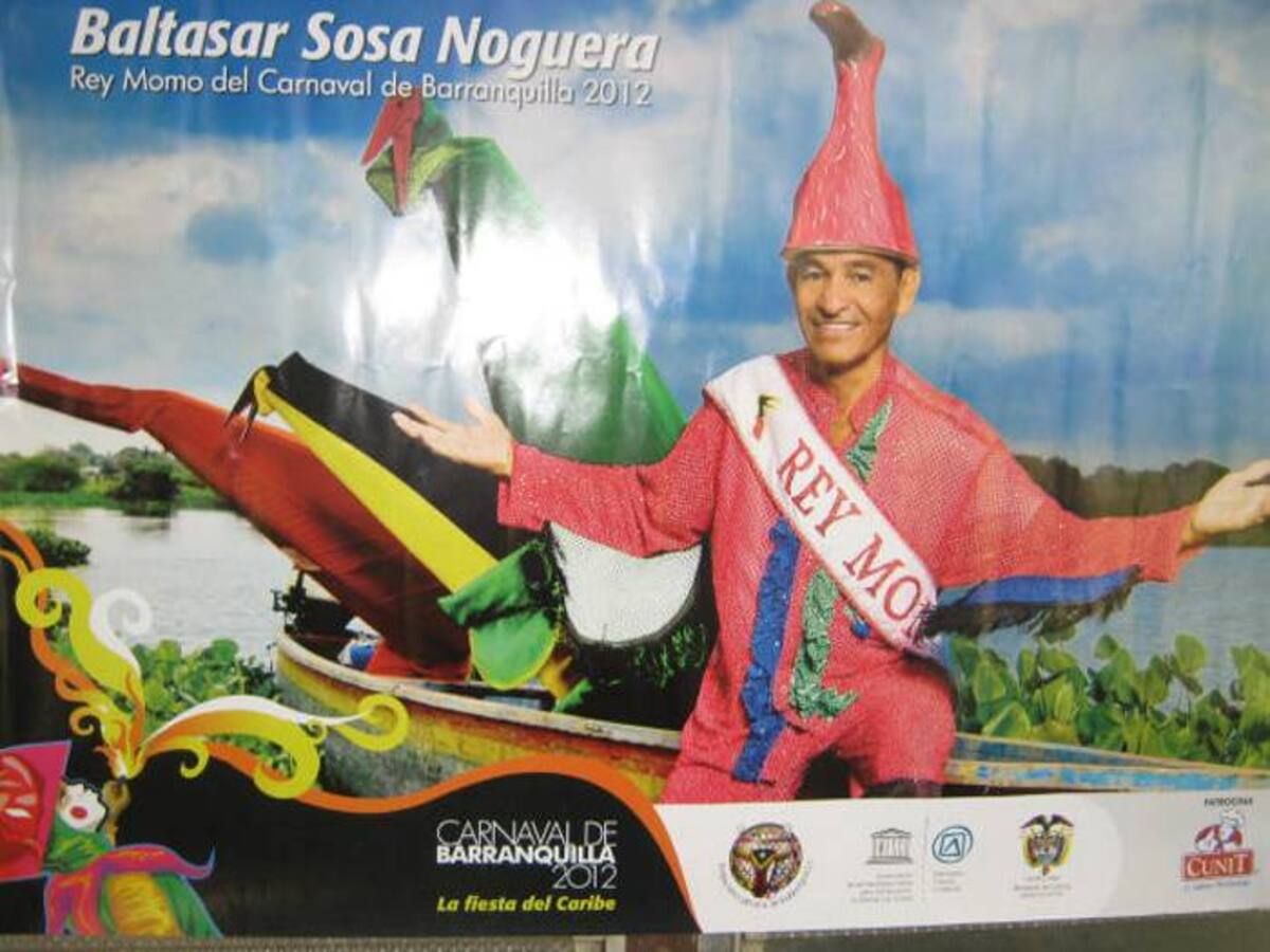 Afiche promocional de Baltasar Sosa Noguera como Rey Momo.