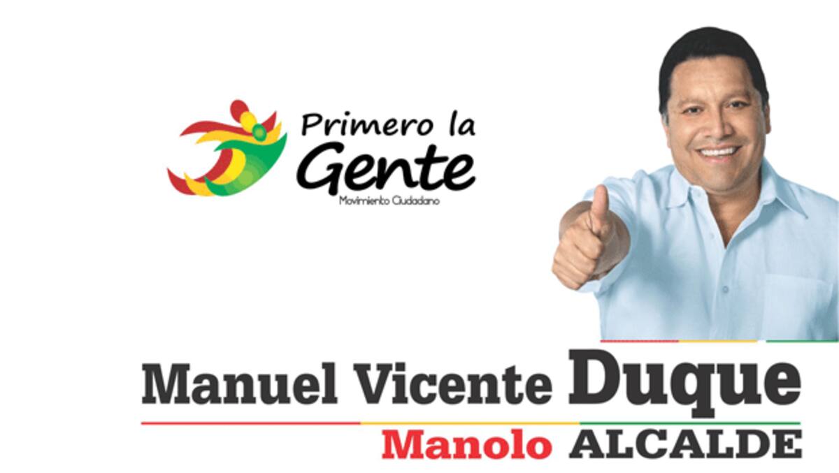 Una muestra del afiche de campaña de Manolo Duque.El CNE mediante la resolución 0623 del 28 de abril de 2015 reconoció al movimiento Primero la gente de Manolo Duque. Sin embargo, Wendy Herrera, reclama que ya desde el 2014 ella era la dueña del movimiento. Cortesia