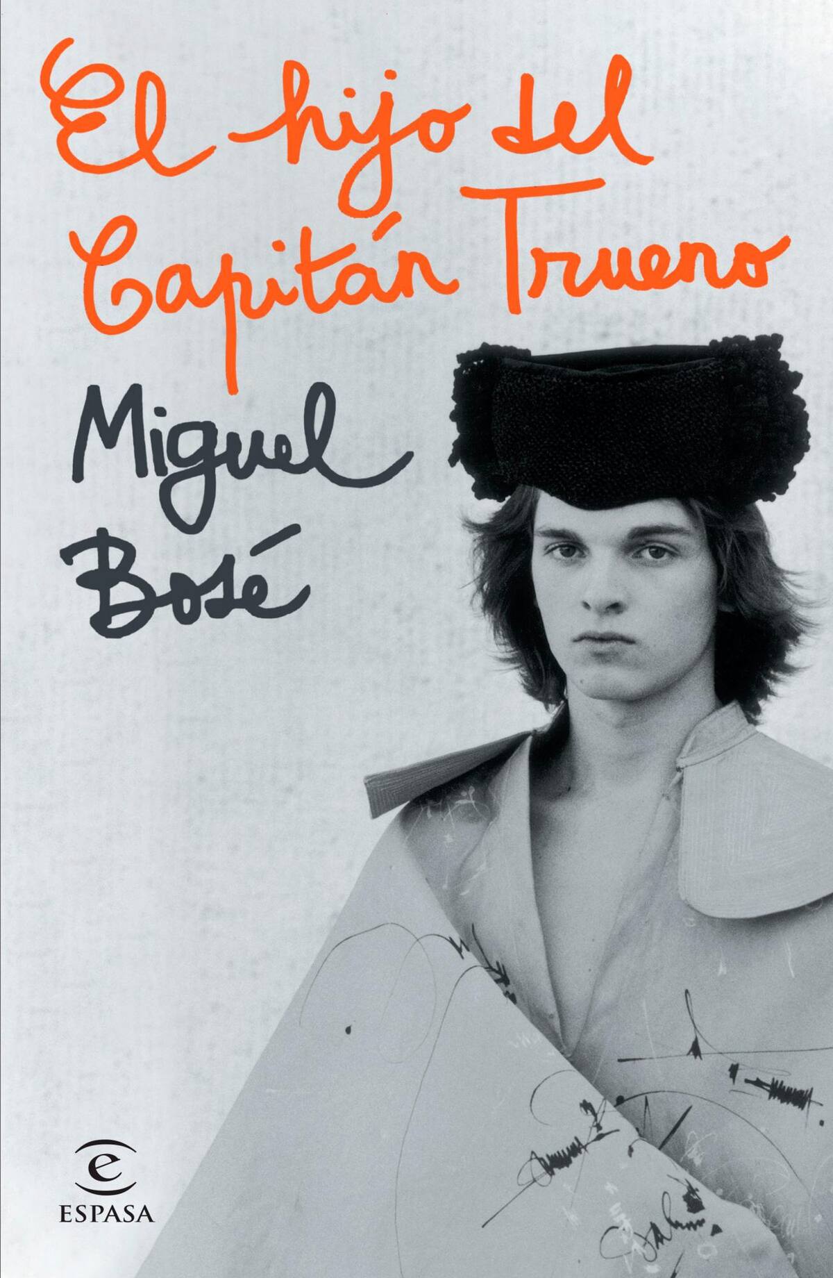 “El hijo del Capitán Trueno”, la autobiografía de Miguel Bosé