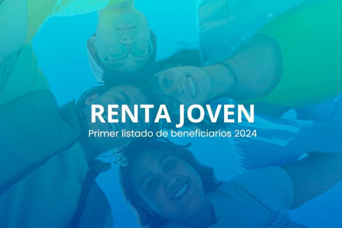 Primer pago de Renta Joven 2024: ¿Quiénes estarán en la lista de beneficiarios?