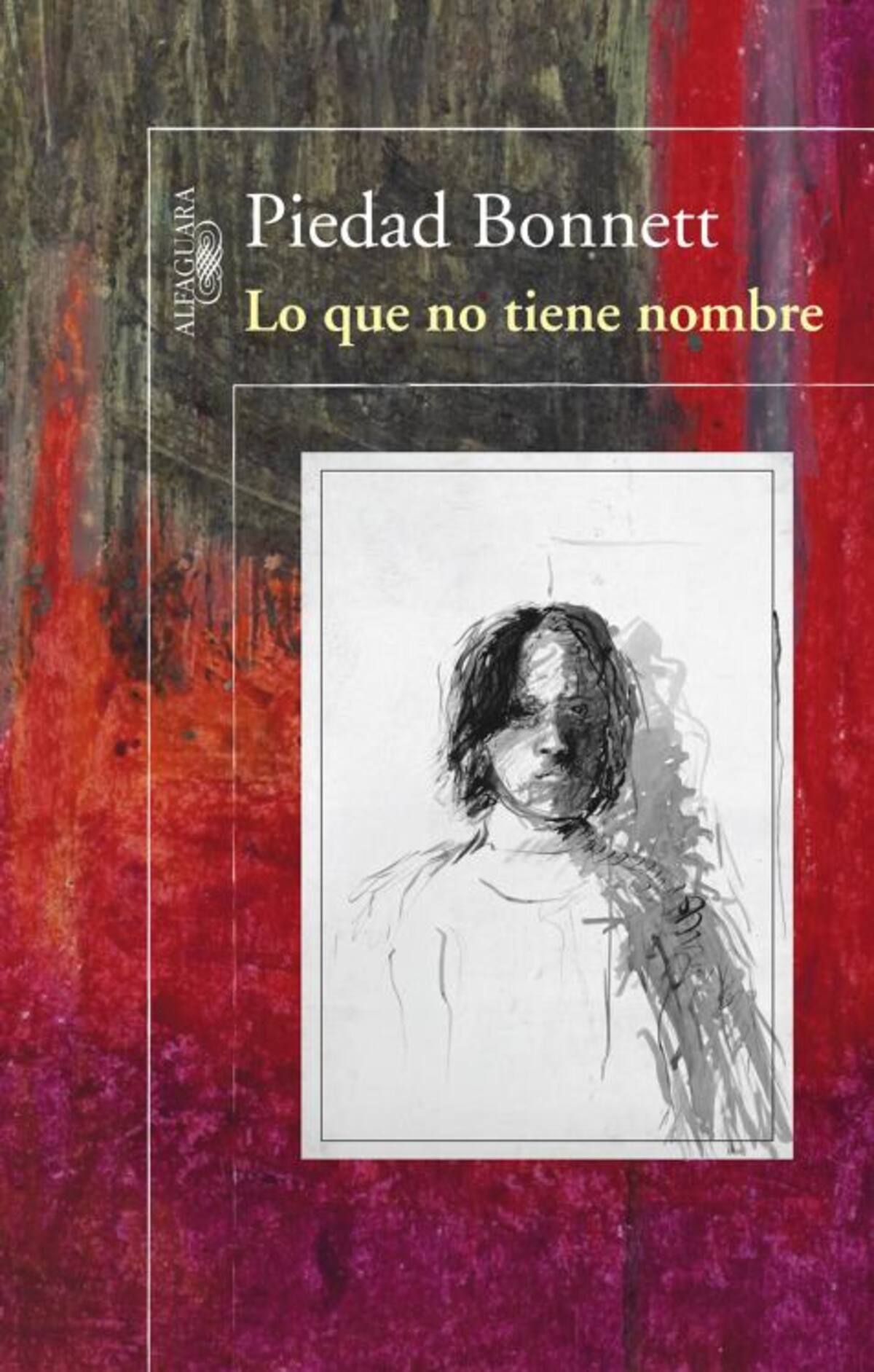 La novela “Lo que no tiene nombre”, de la poeta colombiana Piedad Bonnett. colprensa