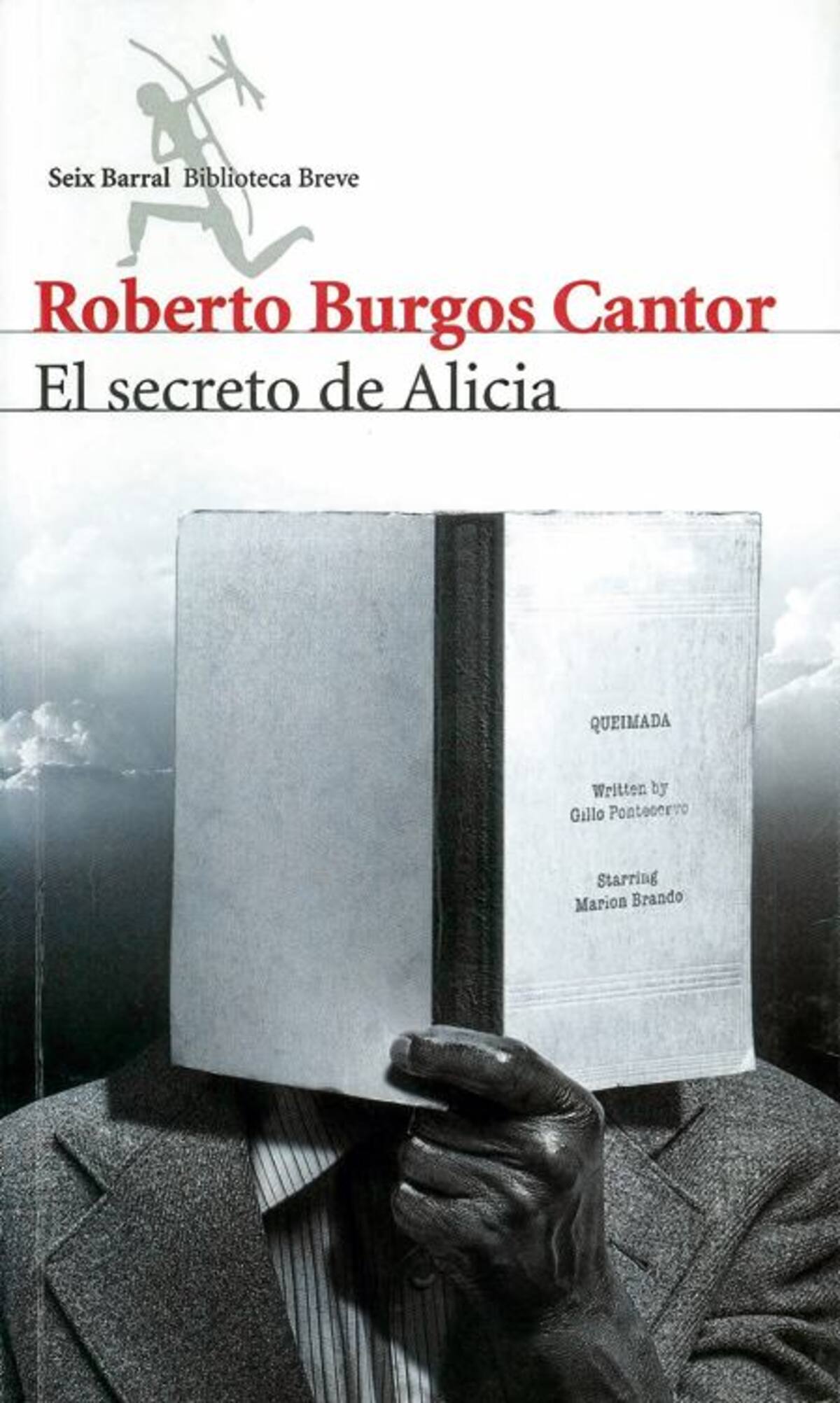 El secreto de Alicia. Roberto Burgos Cantor. Seix Barral.