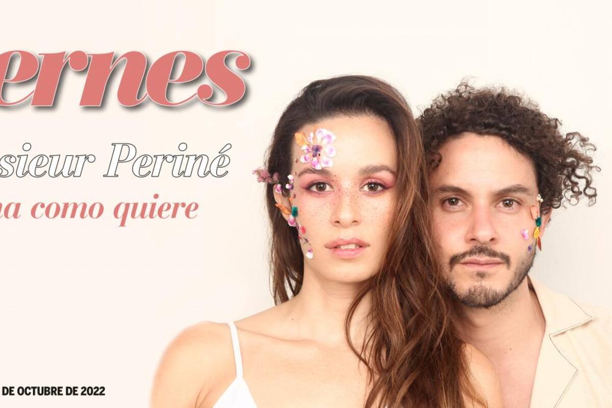 Monsieur Periné suena como quiere