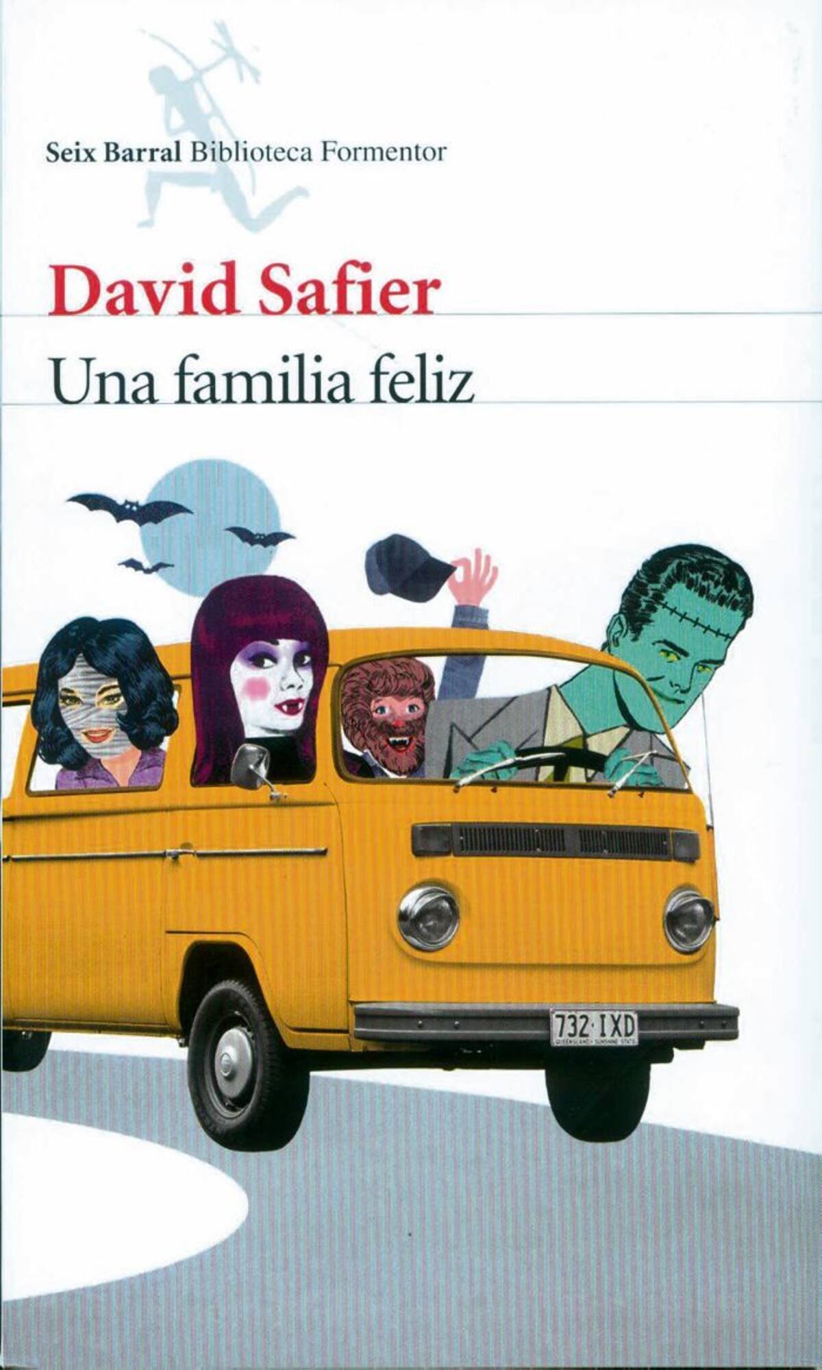 Una familia feliz. David Safier. Novela. Seix Barral. 315 páginas.