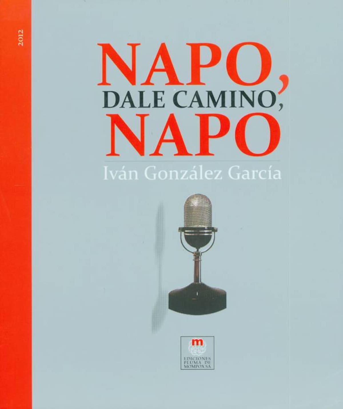 Portada del libro que acaba de publicar la editorial Pluma de Mompox.