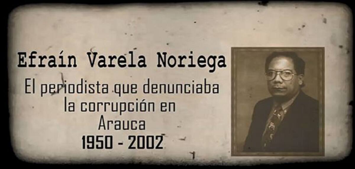 Efráin Varela Noriega fue asesinado en Arauca en el 2002. Colprensa