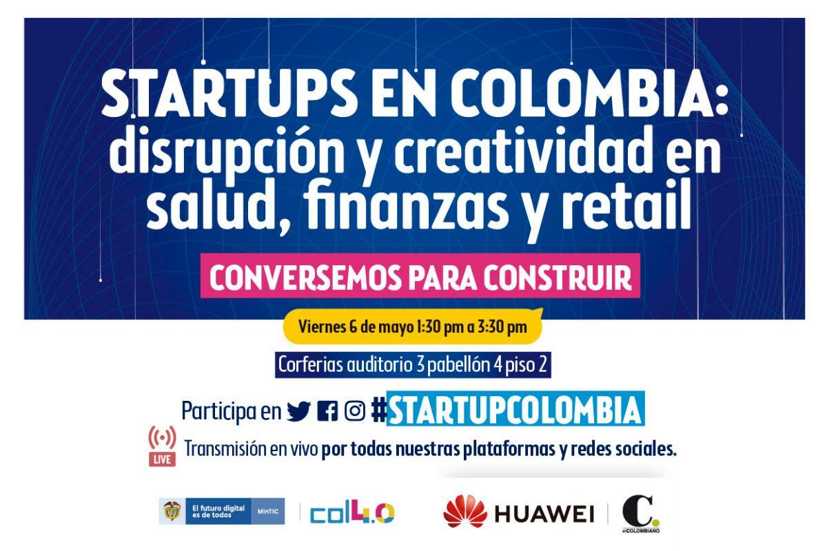 Foro Startups en Colombia: disrupción y creatividad en salud, finanzas y retail
