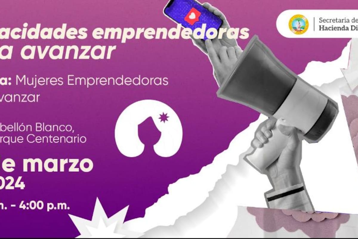 ¡Atentas! Secretaría de Hacienda organiza evento para mujeres emprendedoras
