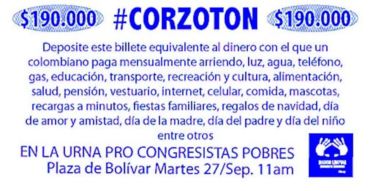 La idea es llevar uno de esos billetes impresos para realizar un plantón frente al Congreso de la República y donarle ese dinero al senador Corzo. CORTESÍA