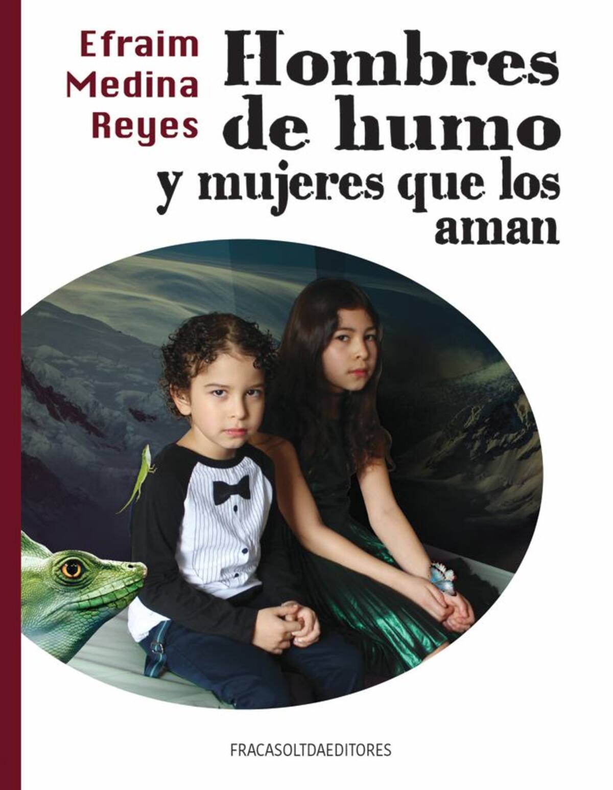 Portada de la nueva novela de Efraim Medina Reyes. Cortesía Efrain Medina Reyes