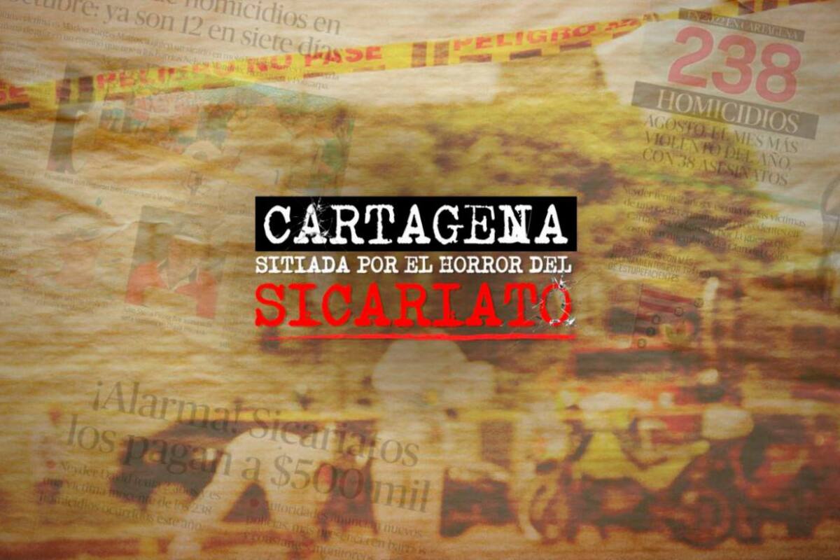 Informe especial: Cartagena sitiada por el horror del sicariato