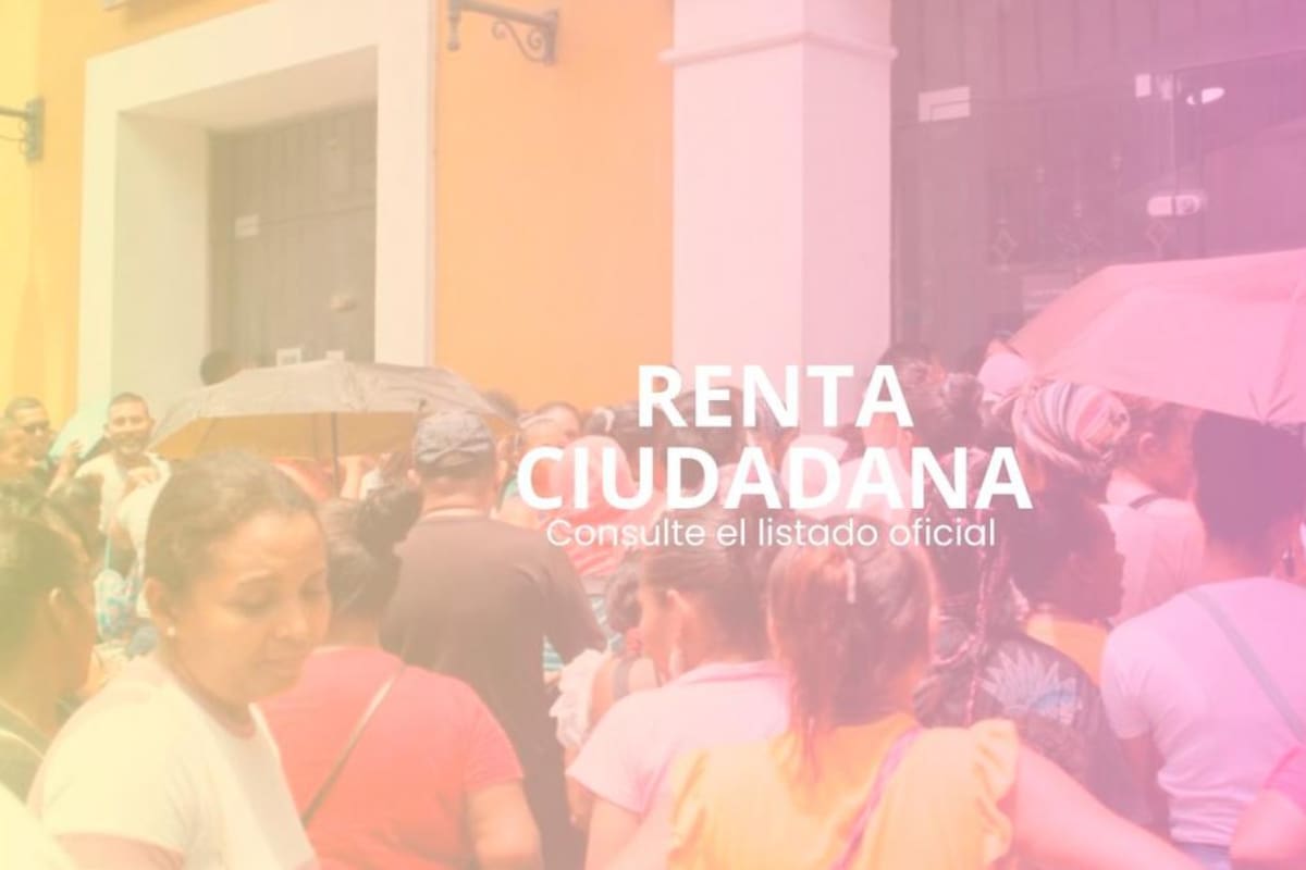 ¿Aún no sabe si es beneficiario de Renta Ciudadana? Consulte aquí