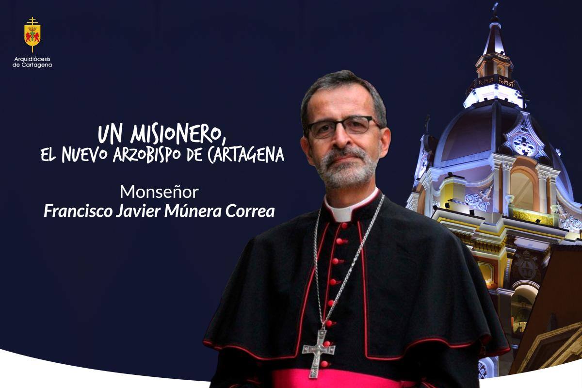 Cartagena de Indias tiene nuevo arzobispo, es monseñor Francisco Múnera Correa