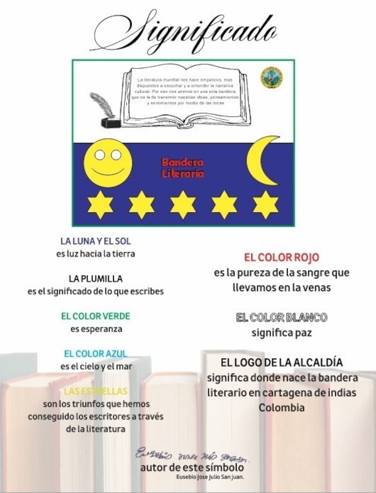 Eusebio José Julio impulsa la creación de una bandera para la literatura latinoamericana. //Foto: Cortesía.