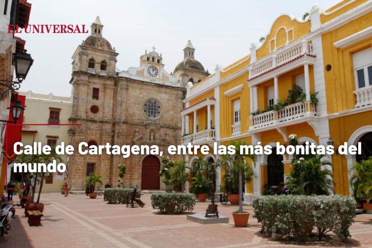 Calle de Cartagena, entre las más bonitas del mundo