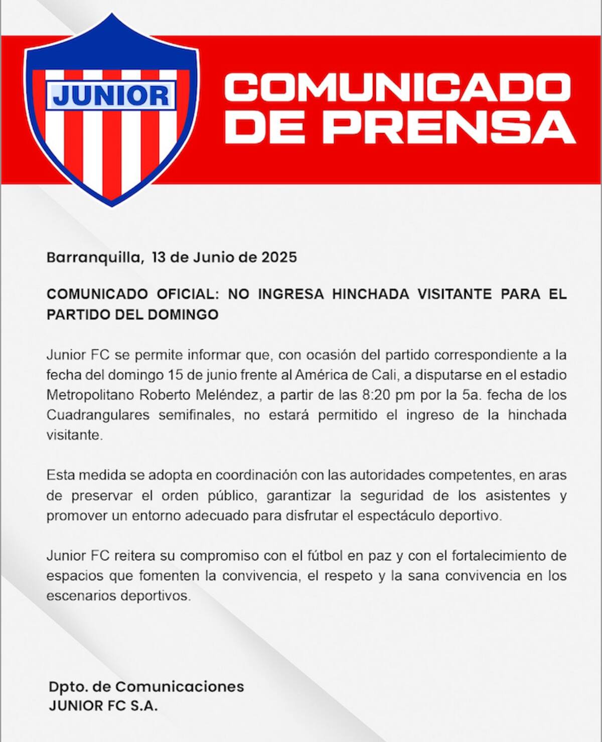 Este es el comunicado emitido por Junior donde manifiesta que no se permitirá el acceso al estadio a las barras del América.//Cortesía.