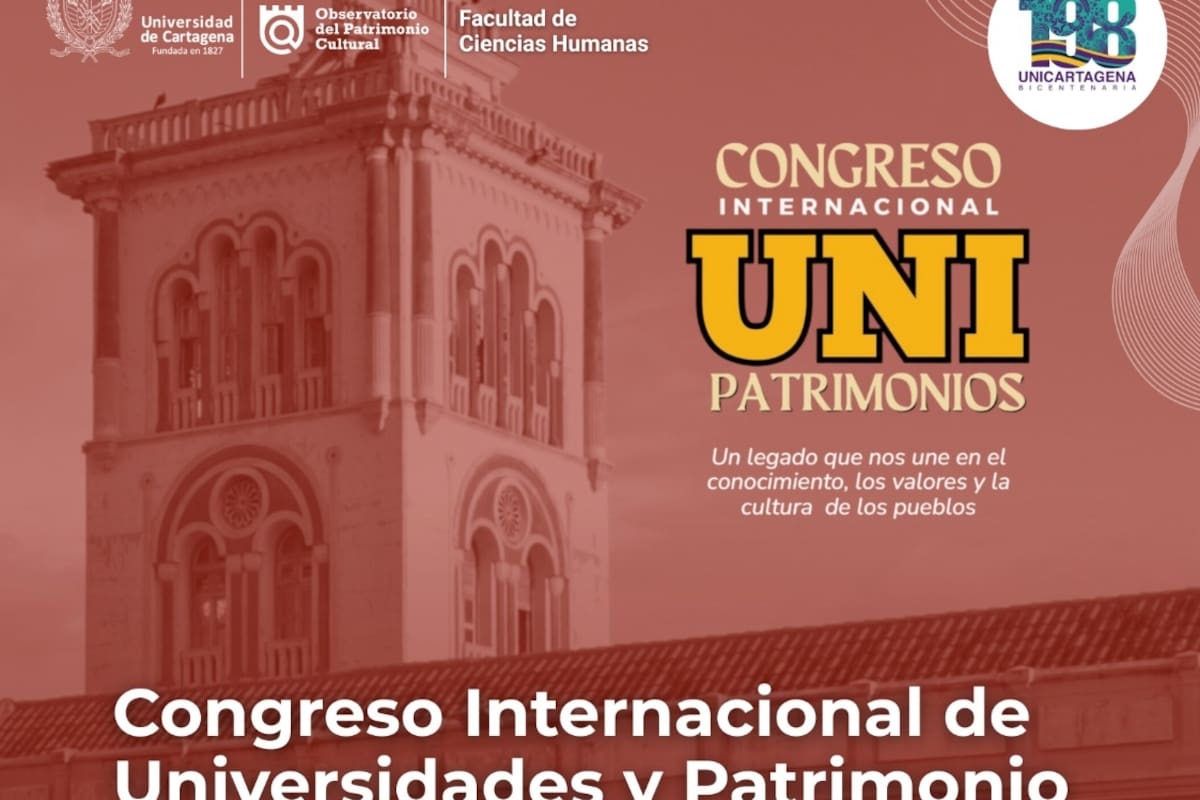 Congreso Internacional de Universidades y Patrimonio llega a Cartagena 2025: conozca la agenda