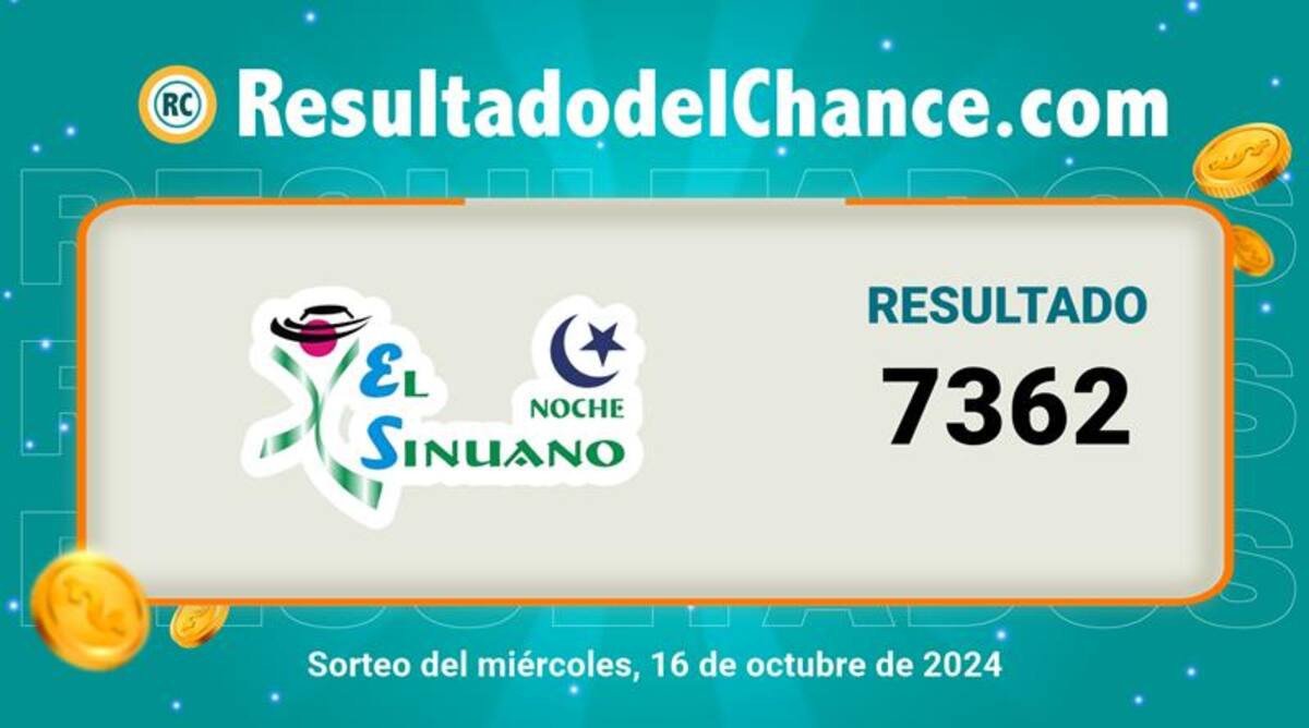 Resultado del sorteo El Sinuano Noche de este miércoles 16 de octubre de 2024.