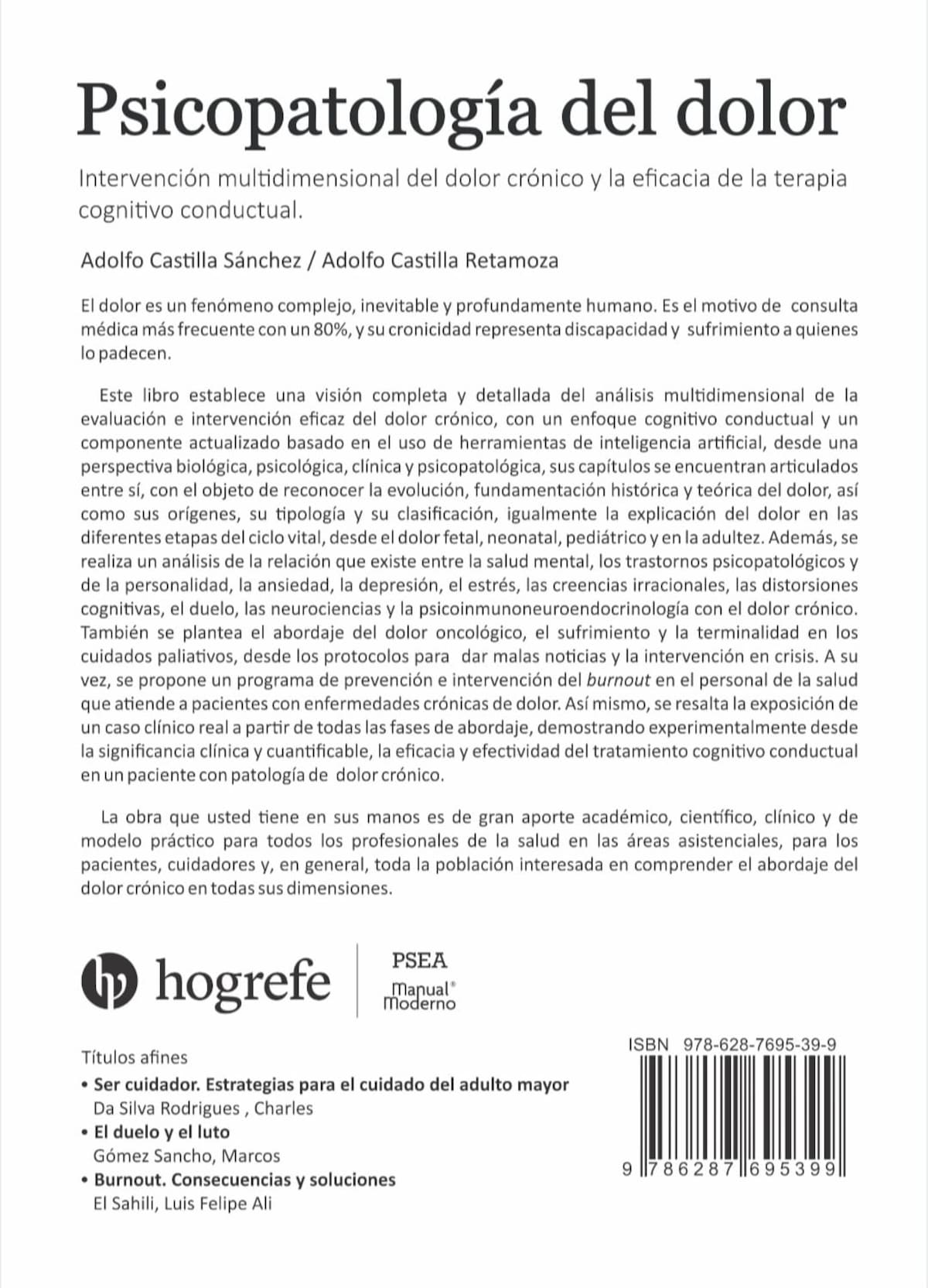 Adolfo Castilla Sánchez y Adolfo Castilla Retamoza lanzan 'Psicopatología del dolor'. //Foto: cortesía.