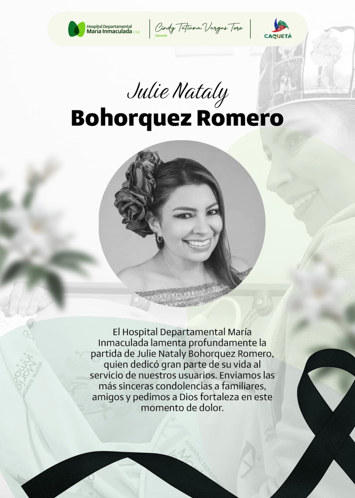Con profundo dolor, el Hospital Departamental María Inmaculada se une al duelo por la partida de nuestra querida compañera y ginecóloga, Julie Nataly Bohorquez Romero.