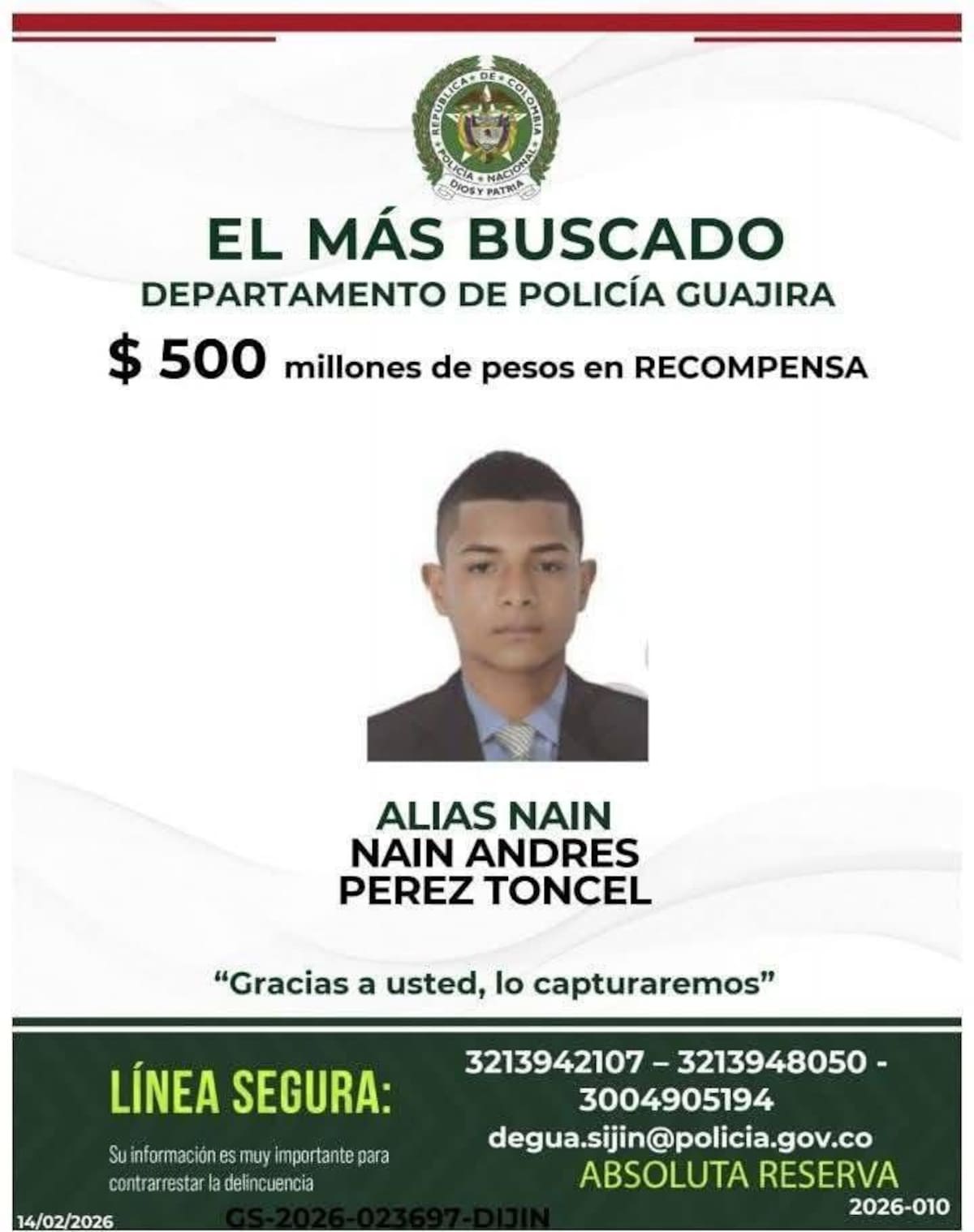 Las autoridades incluyeron a Nain Andrés Pérez Toncel, alias ‘Nail’ o ‘el Bendito Menor’, en el cartel de los más buscados en La Guajira. //FOTO: POLICÍA NACIONAL.