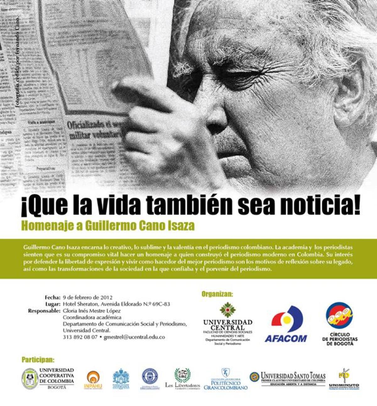 ¡Que la vida también sea noticia! es el nombre del homenaje que se le rendió al desaparecido periodista Guillermo Cano Isaza en la noche de entrega de los premios del CPB. CORTESÍA CPB