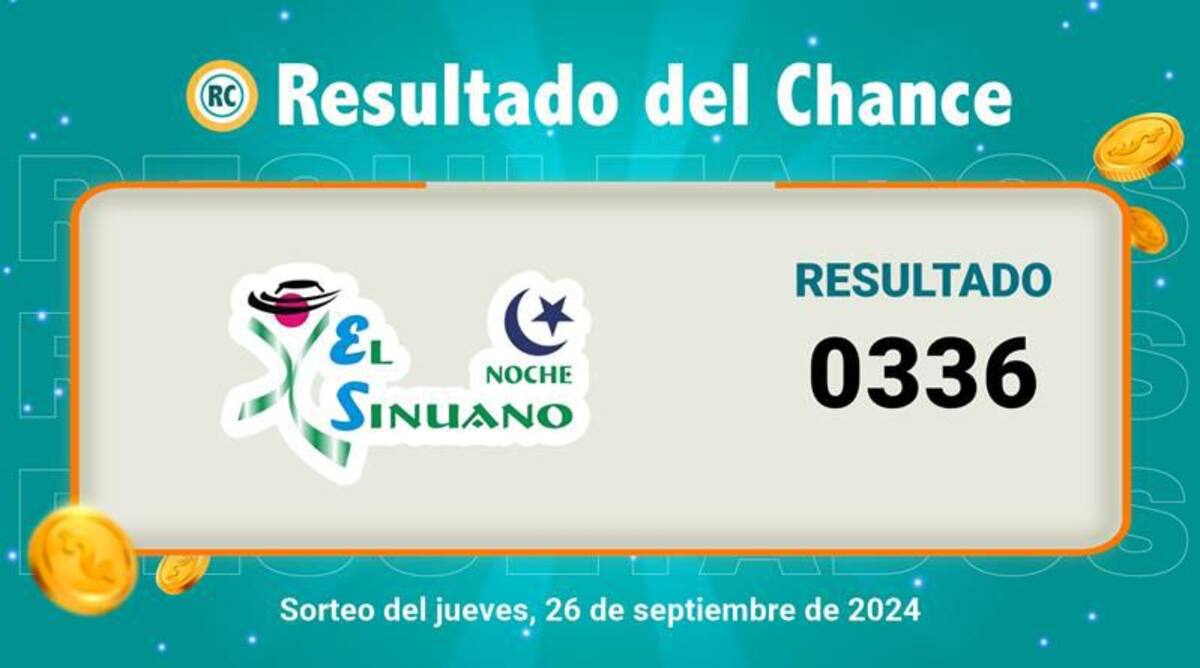 Resultado del sorteo de El Sinuano Noche del 26 de septiembre del 2024