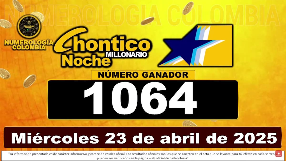 Resultado del sorteo del chance Chontico Noche del 23 de abril del 2025. // Foto: captura de pantalla