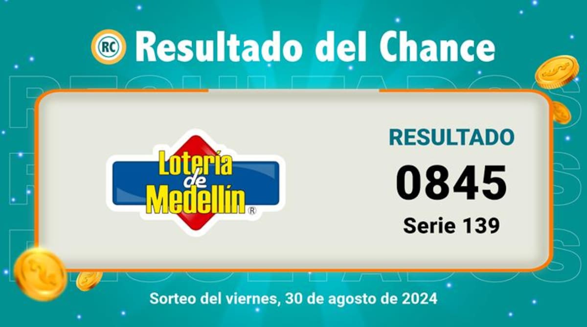 Resultado del sorteo de la Lotería de Medellín del viernes 30 de agosto de 2024.